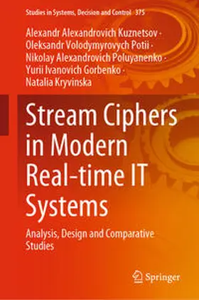 Kuznetsov / Potii / Poluyanenko |  Stream Ciphers in Modern Real-time IT Systems | eBook | Sack Fachmedien