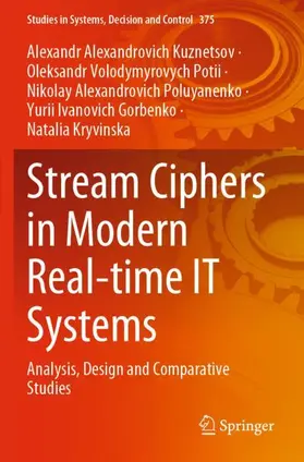 Kuznetsov / Potii / Kryvinska |  Stream Ciphers in Modern Real-time IT Systems | Buch |  Sack Fachmedien