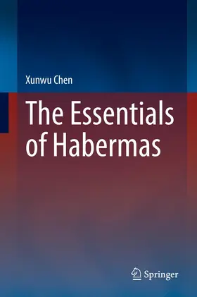 Chen | The Essentials of Habermas | Buch | 978-3-030-79793-5 | www2.sack.de