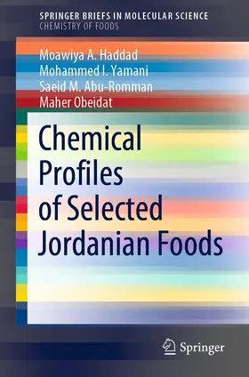 Haddad / Yamani / Abu-Romman |  Chemical Profiles of Selected Jordanian Foods | eBook | Sack Fachmedien