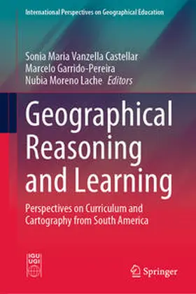 Vanzella Castellar / Garrido-Pereira / Moreno Lache |  Geographical Reasoning and Learning | eBook | Sack Fachmedien