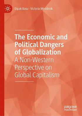 Basu / Miroshnik | The Economic and Political Dangers of Globalization | E-Book | sack.de