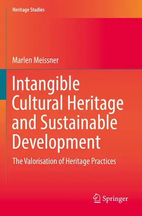 Meissner |  Intangible Cultural Heritage and Sustainable Development | Buch |  Sack Fachmedien