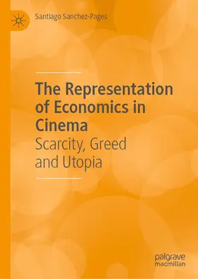 Sanchez-Pages |  The Representation of Economics in Cinema | eBook | Sack Fachmedien