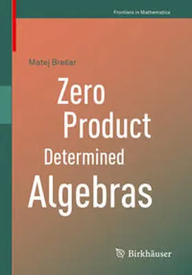 Brešar / Bresar |  Zero Product Determined Algebras | eBook | Sack Fachmedien
