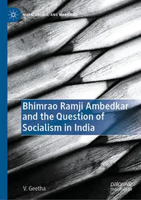 Geetha | Bhimrao Ramji Ambedkar and the Question of Socialism in India | E-Book | sack.de