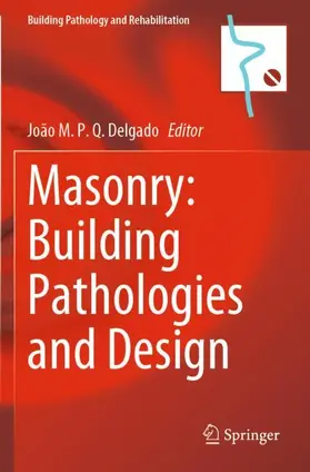 Delgado |  Masonry: Building Pathologies and Design | Buch |  Sack Fachmedien