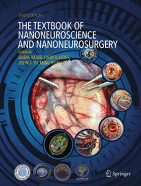 Kateb / Heiss / Yu |  The Textbook of Nanoneuroscience and Nanoneurosurgery | eBook | Sack Fachmedien