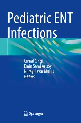 Cingi / Bayar Muluk / Arisoy |  Pediatric ENT Infections | Buch |  Sack Fachmedien