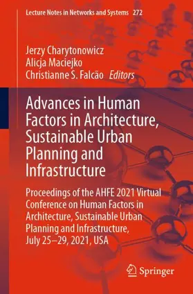 Charytonowicz / Falcão / Maciejko |  Advances in Human Factors in Architecture, Sustainable Urban Planning and Infrastructure | Buch |  Sack Fachmedien