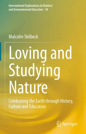 Skilbeck |  Loving and Studying Nature | eBook | Sack Fachmedien