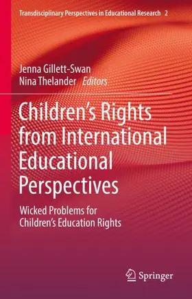 Thelander / Gillett-Swan |  Children's Rights from International Educational Perspectives | Buch |  Sack Fachmedien