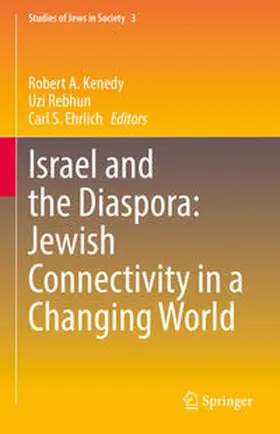 Kenedy / Rebhun / Ehrlich |  Israel and the Diaspora: Jewish Connectivity in a Changing World | eBook | Sack Fachmedien