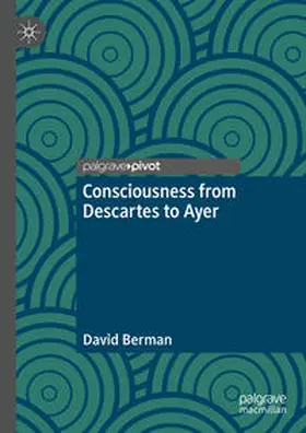 Berman |  Consciousness from Descartes to Ayer | eBook | Sack Fachmedien