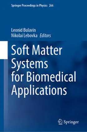 Bulavin / Lebovka |  Soft Matter Systems for Biomedical Applications | eBook | Sack Fachmedien