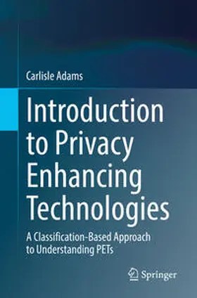 Adams |  Introduction to Privacy Enhancing Technologies | eBook | Sack Fachmedien