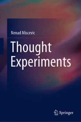 Miscevic |  Thought Experiments | eBook | Sack Fachmedien