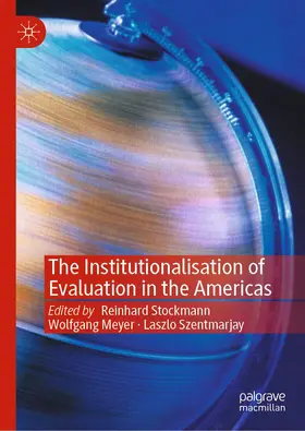 Stockmann / Szentmarjay / Meyer |  The Institutionalisation of Evaluation in the Americas | Buch |  Sack Fachmedien