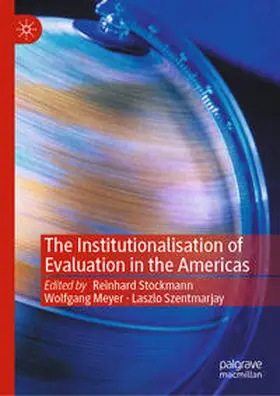 Stockmann / Meyer / Szentmarjay | The Institutionalisation of Evaluation in the Americas | E-Book | sack.de