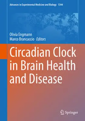 Engmann / Brancaccio | Circadian Clock in Brain Health and Disease | E-Book | sack.de