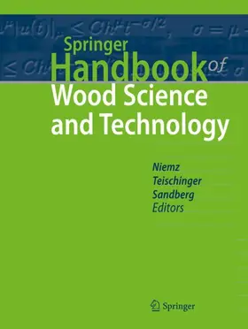 Niemz / Teischinger / Sandberg |  Springer Handbook of Wood Science and Technology | Buch |  Sack Fachmedien