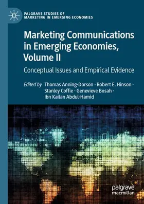 Anning-Dorson / Hinson / Abdul-Hamid |  Marketing Communications in Emerging Economies, Volume II | Buch |  Sack Fachmedien