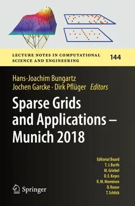 Bungartz / Pflüger / Garcke |  Sparse Grids and Applications - Munich 2018 | Buch |  Sack Fachmedien