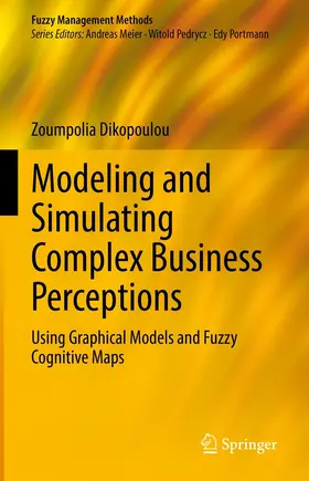 Dikopoulou |  Modeling and Simulating Complex Business Perceptions | eBook | Sack Fachmedien