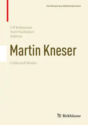 Rehmann / Tschinkel |  Martin Kneser Collected Works | eBook | Sack Fachmedien