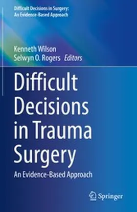 Wilson / Rogers |  Difficult Decisions in Trauma Surgery | eBook | Sack Fachmedien
