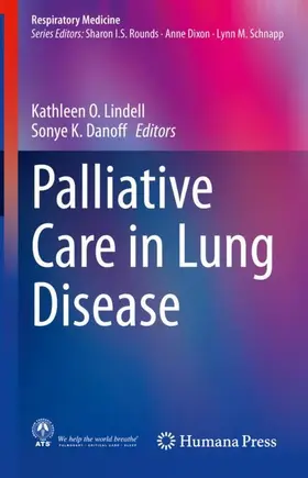 Danoff / Lindell |  Palliative Care in Lung Disease | Buch |  Sack Fachmedien