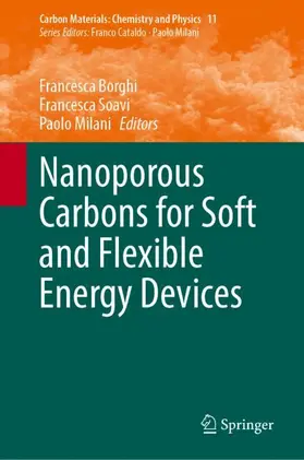 Borghi / Milani / Soavi |  Nanoporous Carbons for Soft and Flexible Energy Devices | Buch |  Sack Fachmedien