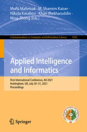 Mahmud / Kaiser / Kasabov | Applied Intelligence and Informatics | E-Book | sack.de