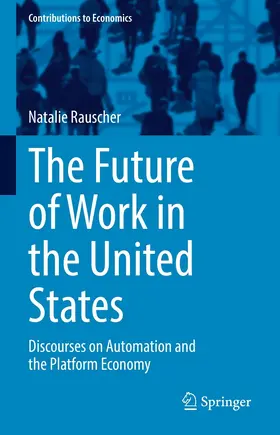 Rauscher | The Future of Work in the United States | E-Book | sack.de