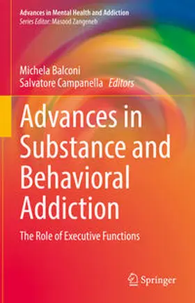 Balconi / Campanella |  Advances in Substance and Behavioral Addiction | eBook | Sack Fachmedien