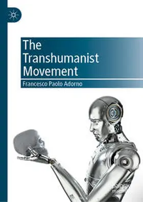 Adorno |  The Transhumanist Movement | eBook | Sack Fachmedien