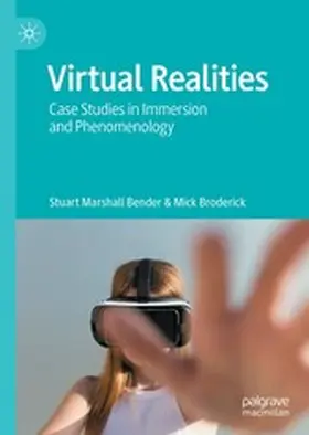 Bender / Broderick |  Virtual Realities | eBook | Sack Fachmedien