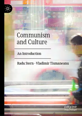 Tismaneanu / Stern |  Communism and Culture | Buch |  Sack Fachmedien