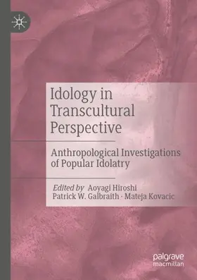 Hiroshi / Kovacic / Galbraith |  Idology in Transcultural Perspective | Buch |  Sack Fachmedien