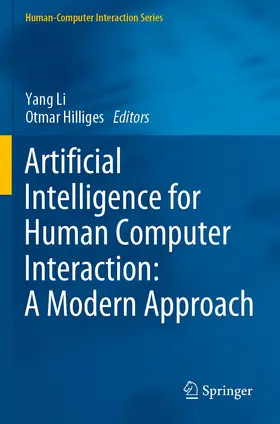 Hilliges / Li |  Artificial Intelligence for Human Computer Interaction: A Modern Approach | Buch |  Sack Fachmedien