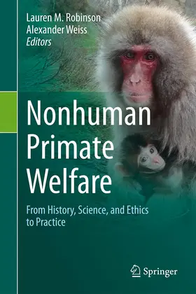 Robinson / Weiss |  Nonhuman Primate Welfare | Buch |  Sack Fachmedien