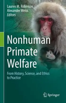 Robinson / Weiss |  Nonhuman Primate Welfare | eBook | Sack Fachmedien