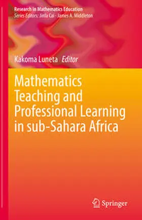Luneta |  Mathematics Teaching and Professional Learning in sub-Sahara Africa | eBook | Sack Fachmedien