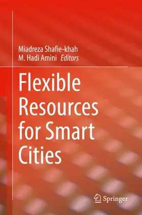 Amini / Shafie-khah |  Flexible Resources for Smart Cities | Buch |  Sack Fachmedien