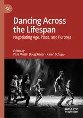 Musil / Risner / Schupp |  Dancing Across the Lifespan | eBook | Sack Fachmedien