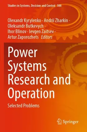 Kyrylenko / Zharkin / Zaporozhets |  Power Systems Research and Operation | Buch |  Sack Fachmedien