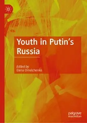Omelchenko |  Youth in Putin's Russia | eBook | Sack Fachmedien