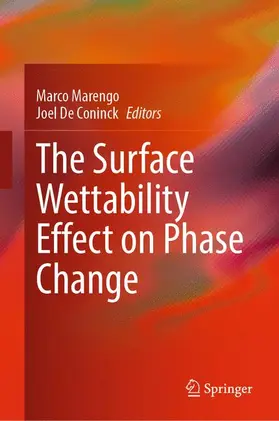 De Coninck / Marengo | The Surface Wettability Effect on Phase Change | Buch | 978-3-030-82991-9 | sack.de