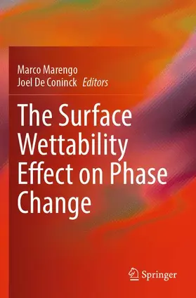 De Coninck / Marengo | The Surface Wettability Effect on Phase Change | Buch | 978-3-030-82994-0 | sack.de