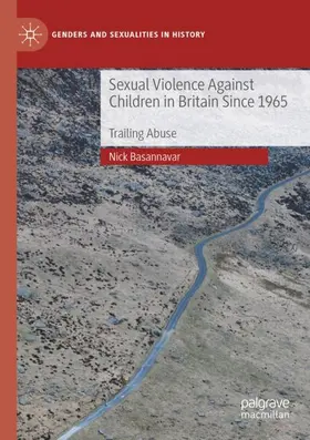 Basannavar |  Sexual Violence Against Children in Britain Since 1965 | Buch |  Sack Fachmedien